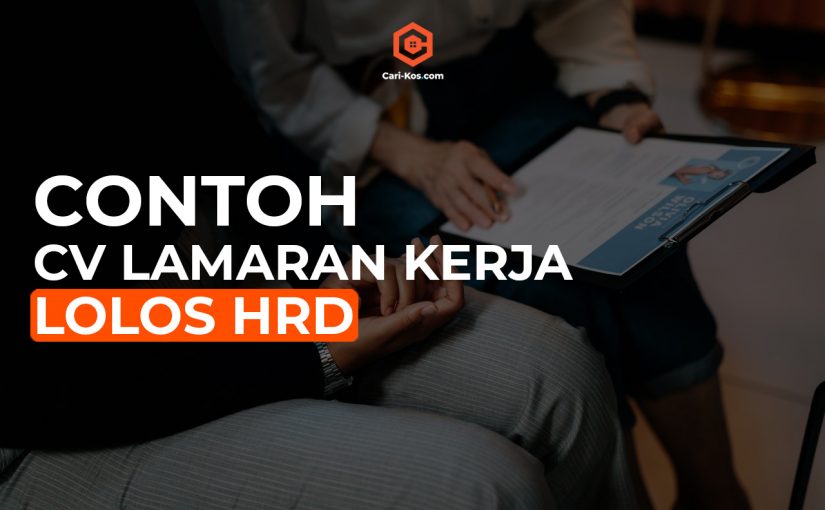 Contoh CV Lamaran Kerja Lolos HRD