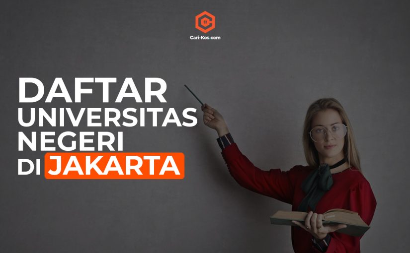 5+ Universitas Negeri Terbaik di Jakarta