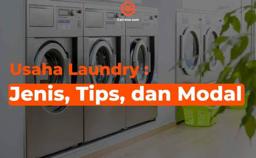 Usaha Laundry Jenis, Tips, dan Modal