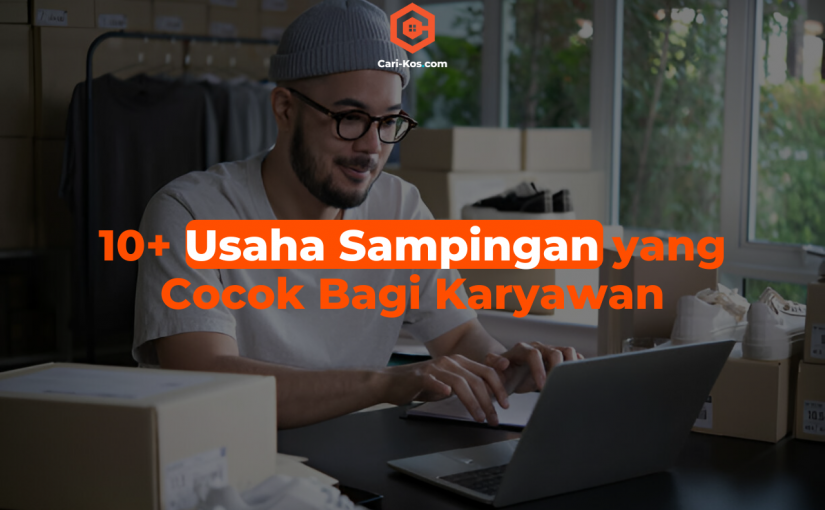 10+ Usaha Sampingan yang Cocok Bagi Karyawan